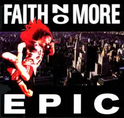 Faith No More : Epic